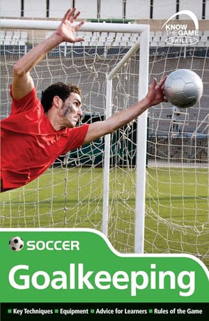 Skills: Soccer - Goalkeeping