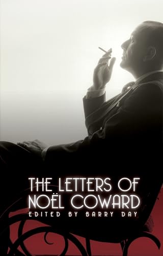 The Letters of Noel Coward