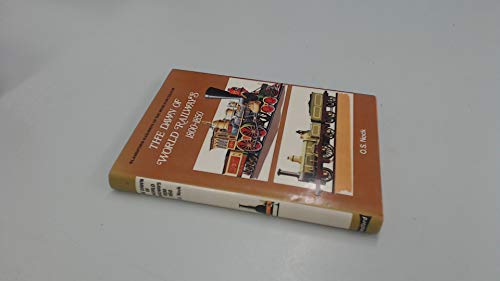 The dawn of world railways, 1800-1850, (Railways of the world in colour)