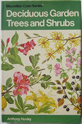Deciduous garden trees and shrubs: In colour