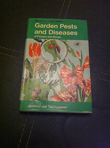 Garden Pests and Diseases of Flowers and Shrubs