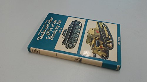 Tanks and other A.F.V.s of the blitzkrieg era, 1939 to 1941, (Mechanised warfare in colour)