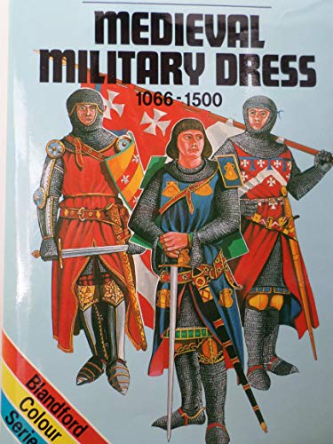 Mediaeval Military Dress, 1066-1500