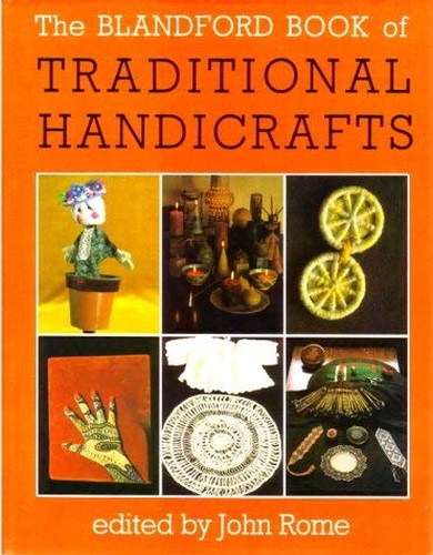 The Blandford book of traditional handicrafts
