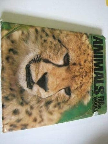 Animals and Their World