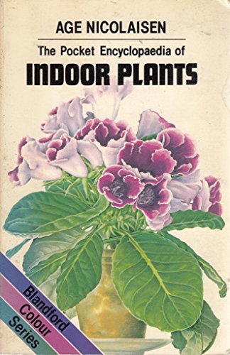 Pocket Encyclopedia of Indoor Plants