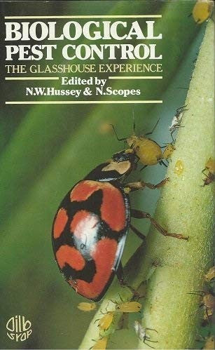 Biological Pest Control: The Glasshouse Experience