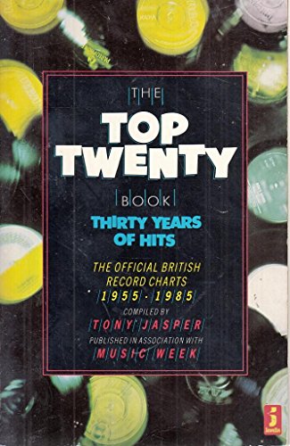 Top Twenty Book 1955-85: Official British Record Charts