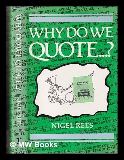 Why Do We Quote...?