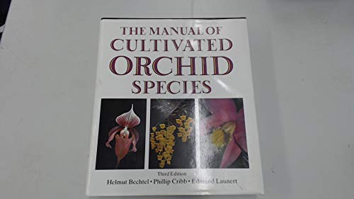 The Manual of Cultivated Orchid Species
