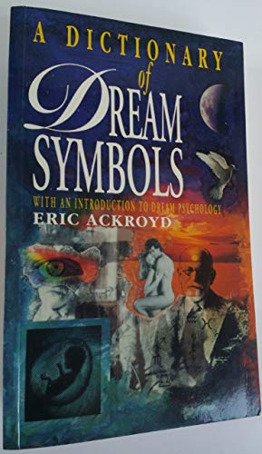 A Dictionary of Dream Symbols