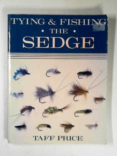 Tying and Fishing the Sedge