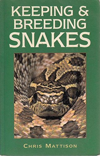 Keeping and Breeding Snakes