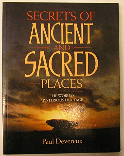 Secrets of Ancient and Sacred Places