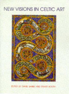 New Visions in Celtic Art 