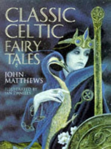Classic Celtic Fairy Tales