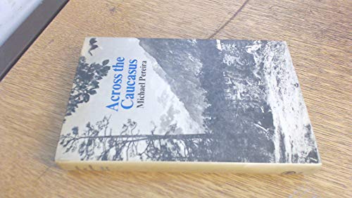 Across the Caucasus