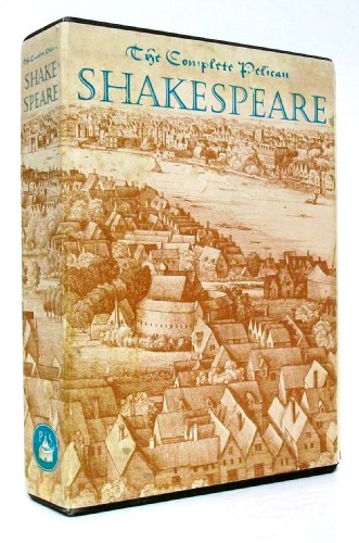 The Complete Pelican Shakespeare