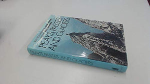 Peaks, Passes And Glaciers