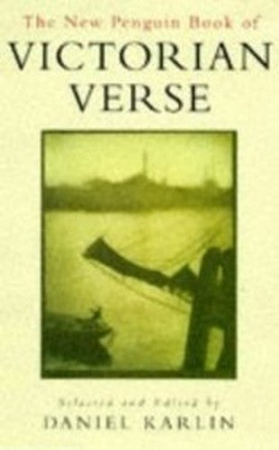 The Penguin Book of Victorian Verse