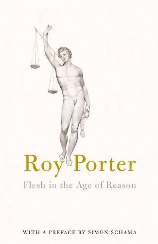 Flesh in the Age of Reason