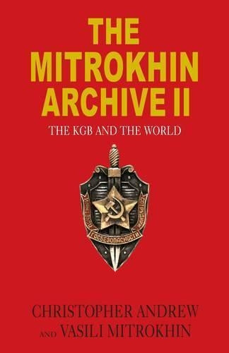 The Mitrokhin Archive II