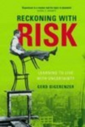 Reckoning with Risk