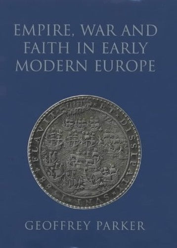 Empire, War and Faith in Early Modern Europe