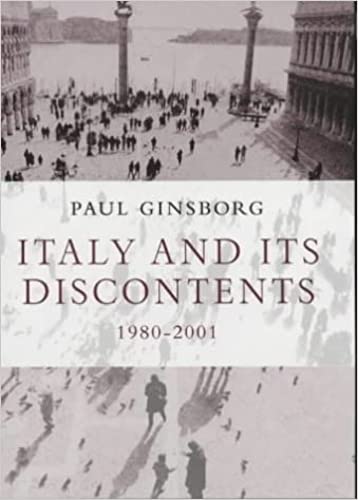 Italy and Its Discontents 1980-2001