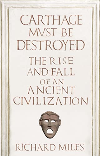 Carthage Must Be Destroyed