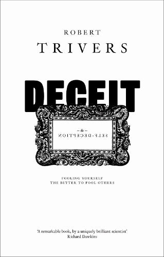 Deceit and Self-Deception