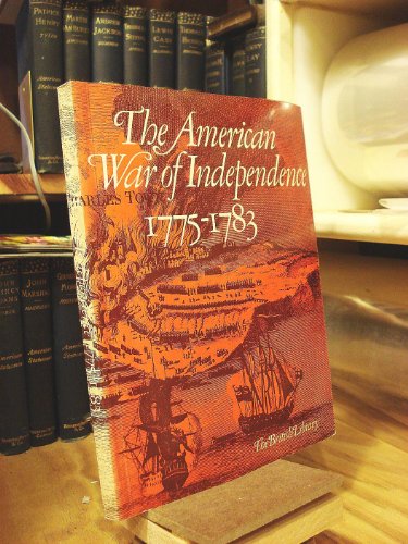 The American War of Independence 1775-1783