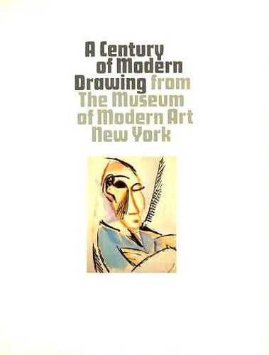 Century of Modern Drawing from the Museum of Modern Art, New York