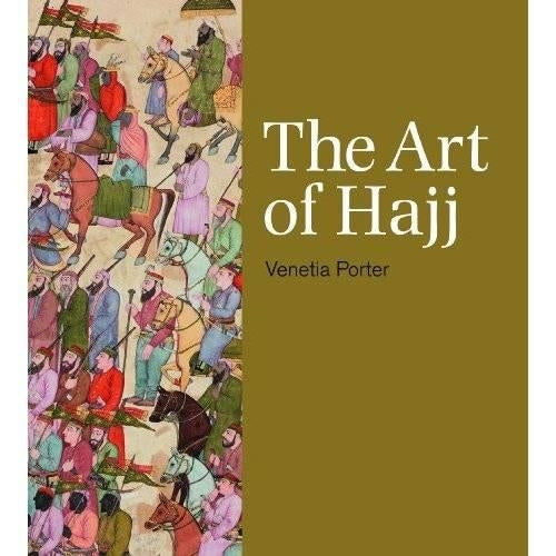 Art of Hajj, The