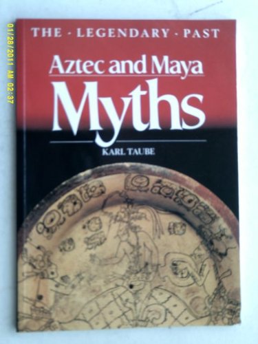 Aztec and Maya Myths