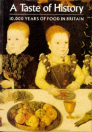 Taste of History-10000 Years of Food