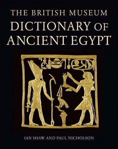British Museum Dictionary of Ancient Egypt Revised, Expanded