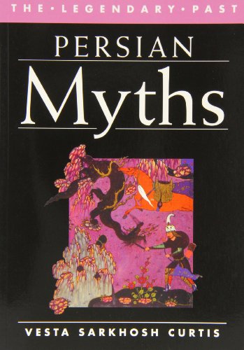 Persian Myths (Legendary Past)