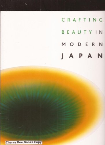 Crafting Beauty in Modern Japan