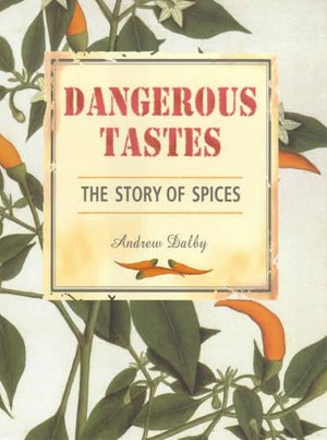 Dangerous Tastes