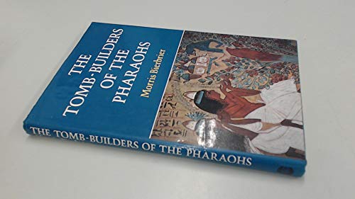 Tomb Builders of the Pharaohs
