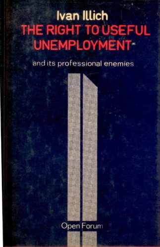 Right to Useful Unemployment