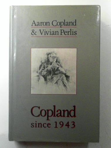 Copland Since 1943
