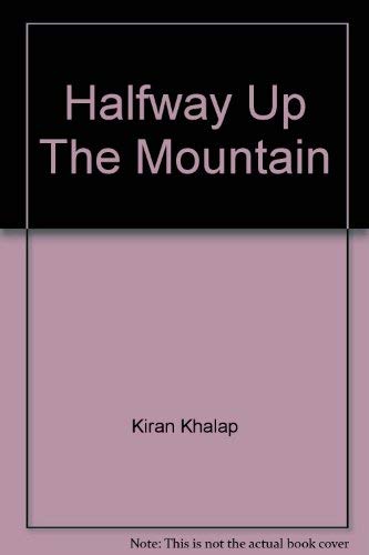 Halfway Up the Mountain