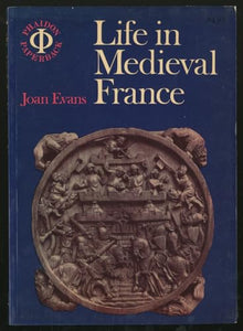 Life in Mediaeval France 