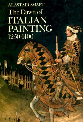 Dawn of Italian Painting, 1250-1400
