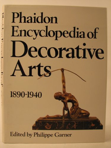 Phaidon Encyclopaedia of the Decorative Arts