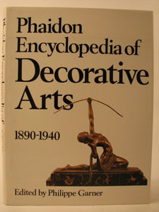 Phaidon Encyclopaedia of the Decorative Arts 