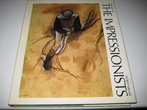 The Art of the Impressionists
