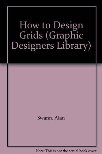 How to Design Grids